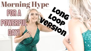 Morning Self Concept Hype | Start Your Day With Self Concept | Long Loop Version