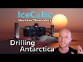 Drilling for Science - The Making of the IceCube Neutrino Observatory
