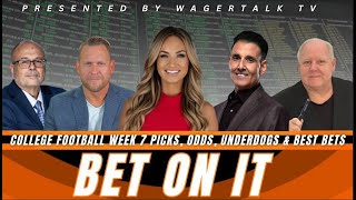 Bet On It | College Football Week 7 Picks and Predictions, Vegas Odds, Barking Dogs and Best Bets