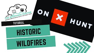 onX: How to Find Historic Wildfires