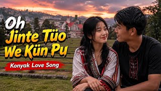 Jinte Tüo We Kün Pu A Beautiful Konyak Old Love Song Cover By Epicbeat