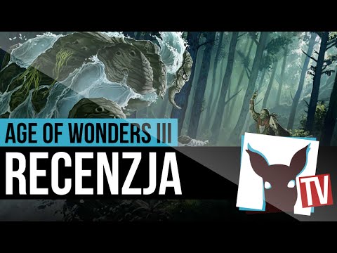 age of wonders iii รีวิว  2022 New  Age of Wonders III - recenzja | ZagrajnikTV