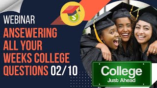 Answering All Your College Admissions and Financial Aid Questions For The Week Feb 10, 2023