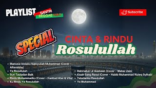 🎶 9 Lagu Reggae Islam Paling BIKIN RINDU ROSUL SAW | SANTRI REGGAE INDO