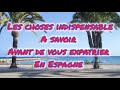 Les choses indispensables  savoir avant de vous expatrier en espagne padron cue cole scu