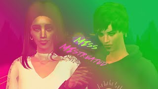 Miss Mistreated - Opening