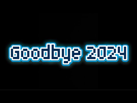 Goodbye 2024😢