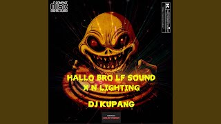 Hallo Bro Lf Sound X N Lighting