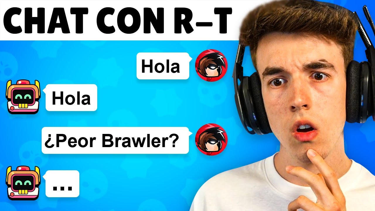 NUEVO CHAT PARA HABLAR con R-T DENTRO de BRAWL STARS
