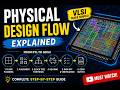 the physical design flow is the sequential process