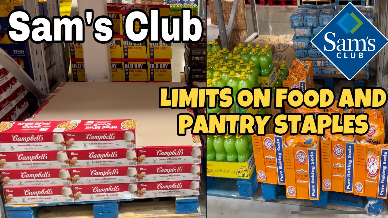 SAMS CLUB LIMITS ON FOOD LIMITED SHORTAGES ON FOOD emergency 