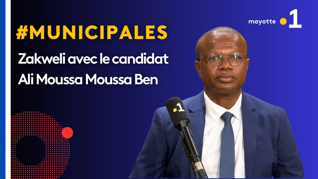 Zakweli spécial Municipales 2026 : Ali Moussa Moussa Ben