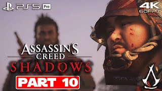 Assassin’s Creed Shadows Walkthrough Part 10 Full Game (PS5 Pro 4K 60FPS) No Commentary