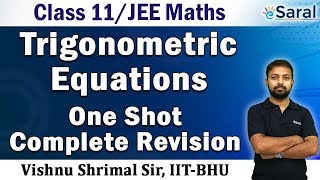 Trigonometric Equations in One Shot | Maths Revision Series | Class 11, JEE (Main + Advanced)
