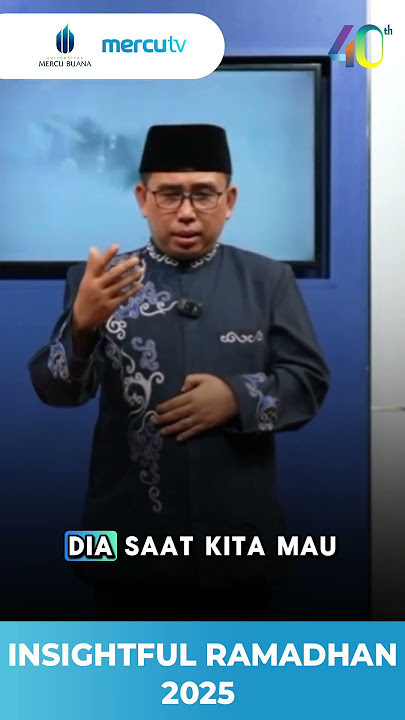 Ustadz Dr. H.Idrianto Faisal, MA | Insightful Ramadhan 2025. #semercu #universitasmercubuana.