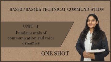 ONE SHOT | UNIT-1 | FUNDAMENTAL OF COMMUNICATION AND VOICE DYNAMICS | TECHNICAL COMMUNICATION | AKTU