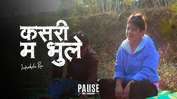 Kasari Ma Bhule - @indrakalaraimusic  | Lyrical Video