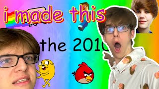 remember this 2010s nostalgia video? i made it (but i kinda wish i didn't)