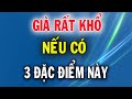 Người Có 3 Đặc Điểm Này Về Già Đều Bất Hạnh