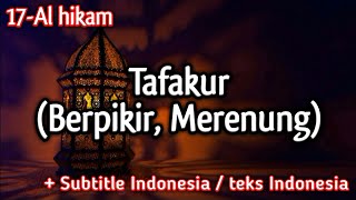 17. Tafakur / Berpikir / Merenung - Kitab Al Hikam KH Yazid Bustomi (subtitle indonesia)