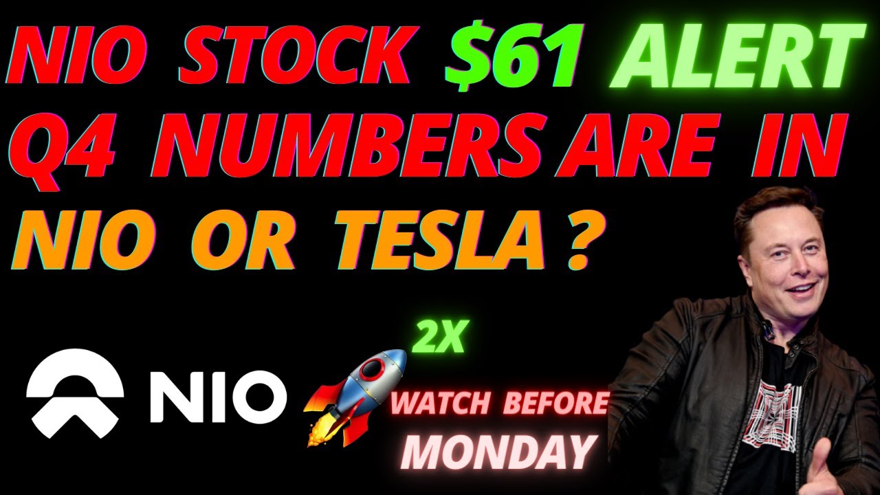 ALERT! NIO STOCK $61? Q4 DELIVERY NEWS TODAY, 2X PRICE PREDICTION UPDATE NIO STOCK PRICE POP IN 2022