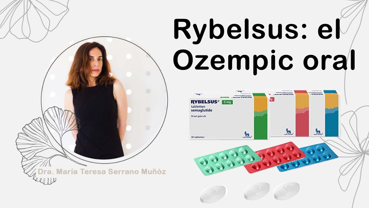 Rybelsus, el Ozempic oral