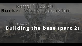 Revell 1/200 bucket wheel excavator episode 4 #scalemodelling #revell #bucketwheelexcavator