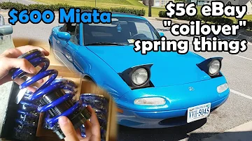 $56 eBay "Coilover" Springs on Sleeves on Blown Shocks | $600 Miata - Ep 4
