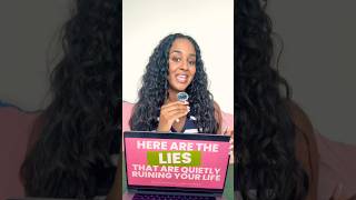 Here are the lies that are quietly ruining your life