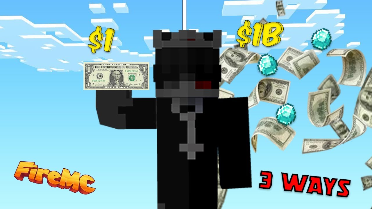 Top 3 Ways to make money in fire mc