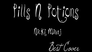 Nicki Minaj Pills N Potions Official Song Cover 002