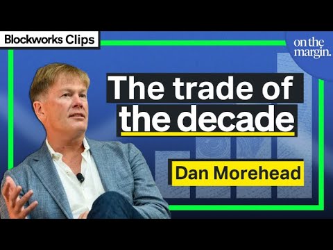 The Trade Of The Next Decade | Dan Morehead