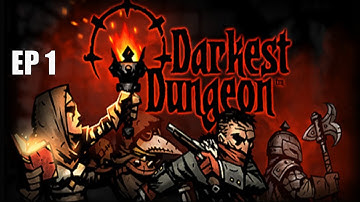 Feel the rage! - Darkest Dungeon Full Release EP1