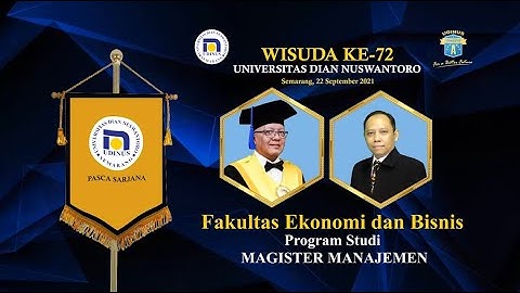 WISUDA KE-72 UDINUS - PROGRAM STUDI MAGISTER MANAJEMEN