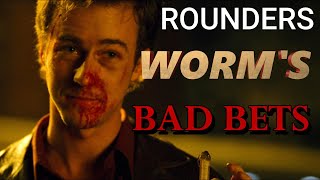 ROUNDERS - WORM CHEATING THE COPS