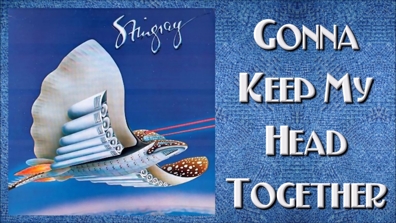 Guarda Stingray - Gonna Keep My Head Together su YouTube Guarda Stingray - Gonna Keep My Head Together su YouTube