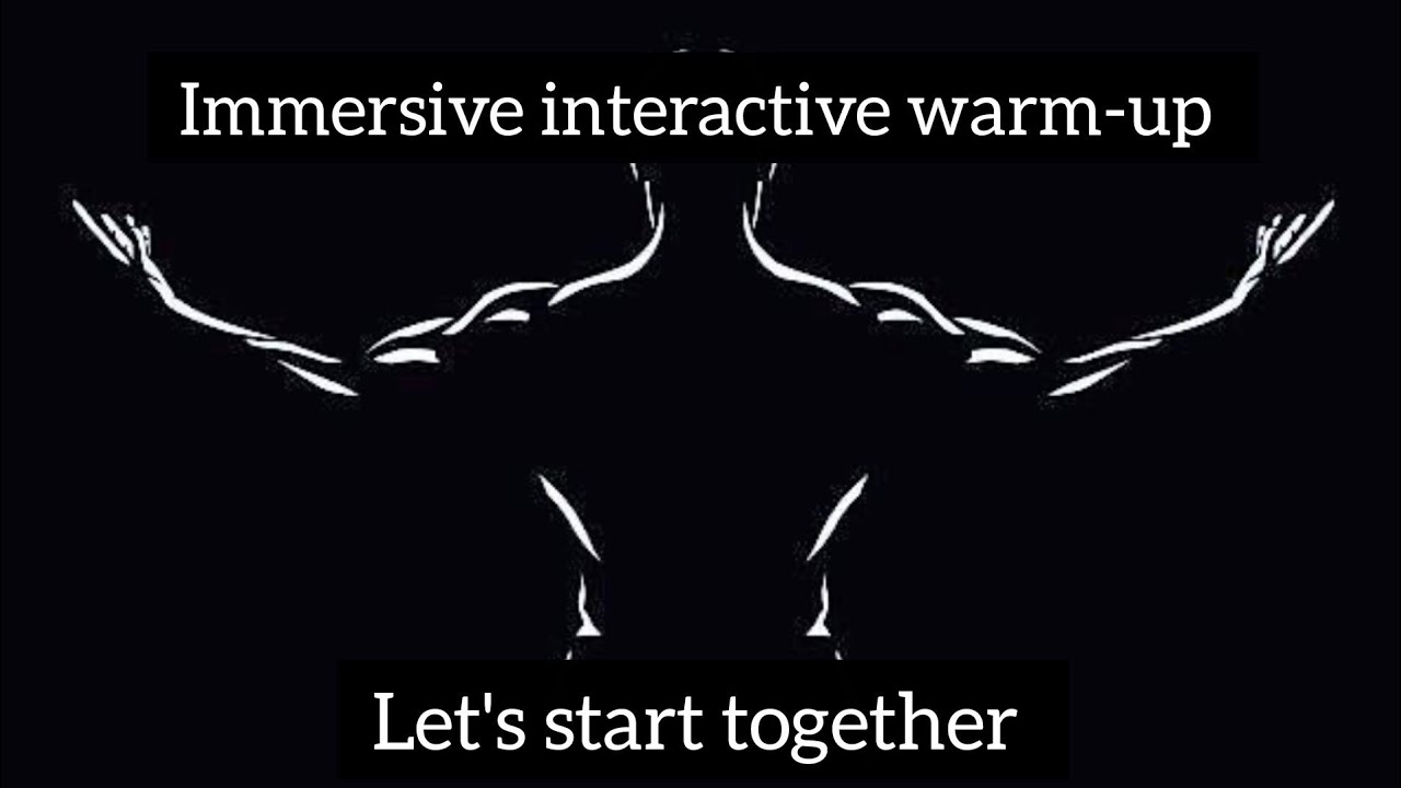 Immersive Interactive Warm-Up Workout | Full Body Activation in 1 Minute (No Equipment)