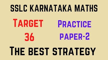 SSLC Board Exam 2022 | Target 36 | Practice Paper 2 | Explained  by Sajid Ali in English