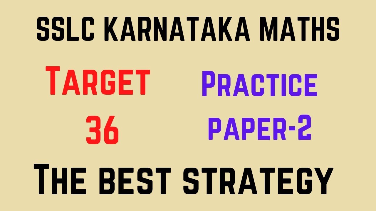 SSLC Board Exam 2022 | Target 36 | Practice Paper 2 | Explained  by Sajid Ali in English