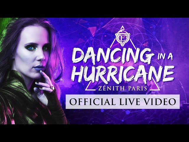 EPICA &; DANCING IN A HURRICANE LIVE AT THE ZENITH (OFFICIAL LIVE VIDEO)