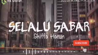 selalu sabar.siffa harun