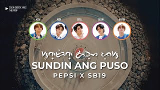 Sundin Ang Puso by SB19 Lyrics [Color Coded Bay-Tag-Eng] | Pepsi Ad Campaign