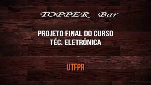 Projeto Final Téc. Eletrônica UTFPR