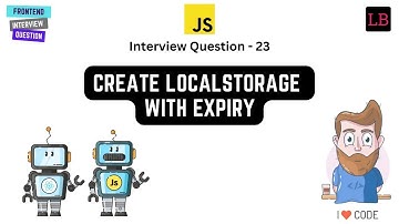 Create a localstorage with expiry time | JavaScript Interview Question - 23