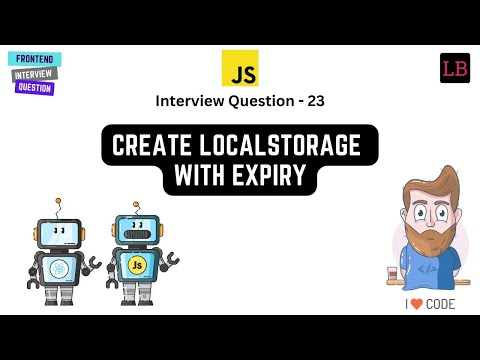 Create a localstorage with expiry time | JavaScript Interview Question - 23