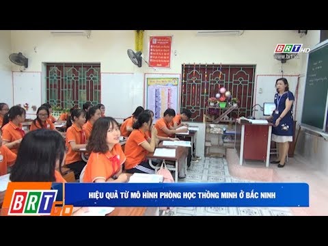 Video Hiệu quả từ mô hình phòng học thông minh tại Bắc Ninh - youtube