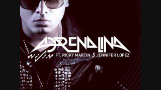 Wisin feat. Jennifer Lopez \& Ricky Martin - Adrenalina