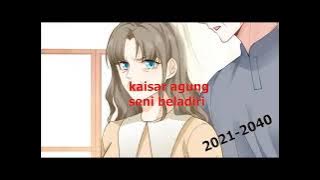 kaisar agung seni beladiri 2021 2040
