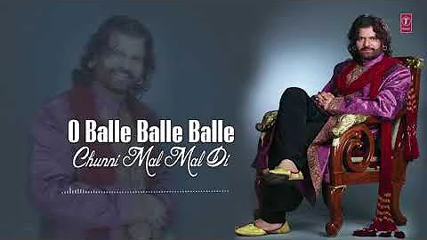 CHUNNI MAL MAL DI | BALLE BALLE | CHORNI | LYRICAL VIDEO | HANS RAJ HANS
