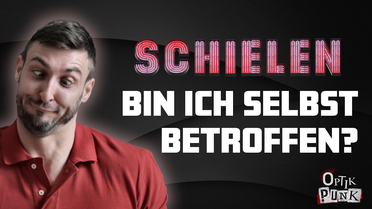 Was kann ich gegen das SCHIELEN tun? (Optikpunk klärt auf) - YouTube